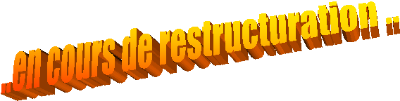 ..en cours de restructuration ..