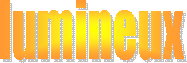 lumineux