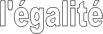 l'égalité